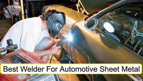 welding automotive sheet metal|best tungsten for sheet metal.